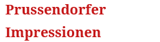 Prussendorfer Impressionen