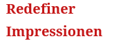 Redefiner Impressionen